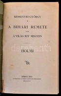 Bessenyei György: A Bihari Remete, Vagy A Világ így Megyen. Holmi. Debrecen, 1894, Nyomtatott A Város Könyvnyomdájában,  - Ohne Zuordnung