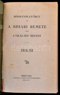 Bessenyei György: A Bihari Remete, Vagy A Világ így Megyen. Holmi. Debrecen, 1894, Nyomtatott A Város Könyvnyomdájában,  - Unclassified