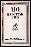 Ady Endre: Halottak élén. Bp., é.n., Athenaeum Rt. Kiadói Papírkötés. Negyedik Kiadás. Jó állapotban. A Borítót Kozma La - Ohne Zuordnung