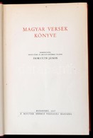 Magyar Versek Könyve. Szerk., Bevezetéssel és Jegyzet-szótárral Ellátta: Horváth János. Bp., 1937, Magyar Szemle. Kiadói - Ohne Zuordnung