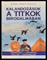 Kalandozások A Titkok Birodalmában. Bp.,1999, Reader's Digest. Kiadói Kartonált Papírkötés. - Ohne Zuordnung