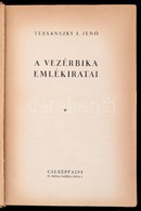 Tersánszky J. Jenő: A Vezérbika Emlékiratai. Bp.,1938, Cserépfalvi, (Bp. Pápai Ernő-ny.), 246 P.Első Kiadás. Kiadói Egés - Ohne Zuordnung