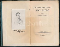 Kardos László: A Huszonegyéves Ady Endre. Gyoma, 1922, Kner Izidor. Kiadói Papírkötésben, Kissé Viseltes állapotban, Kis - Ohne Zuordnung