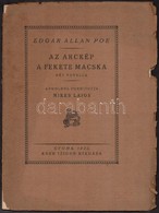 Edgar Allan Poe: Az Arckép. A Fekete Macska. Monumenta Literarum II. Sorozat 10. Szám. Angolból Fordította Mikes Lajos.  - Ohne Zuordnung