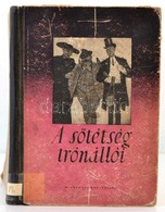 A Sötétség Trónállói. Antiklerikális Karikatúrák. Szövegét írta Koroda Miklós. Válogatta Győry Miklós. Bp., 1953, Művelt - Ohne Zuordnung