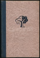 Kassák Lajos: Mögötte áll Az Angyal. Bp.,1948, Singer és Wolfner. Első Kiadás. Kiadói Aranyozott Félvászon-kötés, Kissé  - Ohne Zuordnung