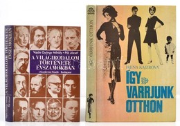 Kis Vegyes Könyv Tétel: Remarque, Erich Maria: A Diadalív árnyékában (Novi Sad, 1969); Kajzová, Irena: Így Varrjunk Otth - Ohne Zuordnung