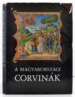 A Magyarországi Corvinák. Összeáll.: Berkovits Ilona. Bp., 1962, Magyar Helikon. Vászonkötésben, Papír Védőborítóval, Jó - Ohne Zuordnung