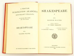 Raleigh Walter: Shakespeare. Bp., 1909. MTA Könyvkiadó Egészvászon Sorozatkötésben, Jó állapotban - Ohne Zuordnung