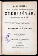 Bloch Móricz: Új Kimerítő Magyar-német és Német-magyar Zsebszótár, Minden Rangnak Használatára. Német-magyar Rész. Pest, - Ohne Zuordnung