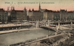 * T3 Vienna, Wien I. Kaiser Ferdinandsplatz, Ferdinandsbrücke / Square, Bridge, Trams (Rb) - Non Classificati