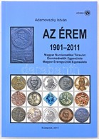 Adamovszky István: Az Érem 1901-2011, Budapest 2011. Új állapotban - Non Classificati