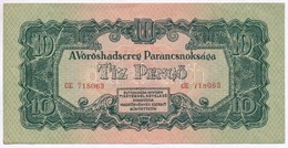 1944. 10P 'A Vörös Hadsereg Parancsnoksága' T:I- - Non Classificati