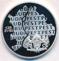 1998. 750Ft Ag 'Budapest 125 éves' T:PP Fo.
Adamo EM149 - Ohne Zuordnung