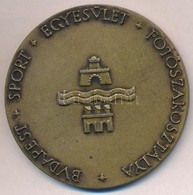 Madarassy Walter (1909-1994) DN 'Budapest Sport Egyesület Fotószakosztálya' Bronzozott Fém Emlékérem (66mm) T:2,2- - Ohne Zuordnung