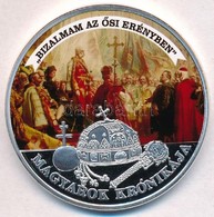 DN 'Magyarok Krónikája - Bizalmam Az ősi Erényben / 1907 5 Korona' Ezüstözött, Multicolor Cu Emlékérem (42mm) T:PP - Ohne Zuordnung