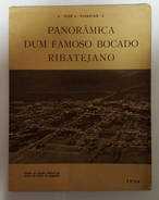 ALMEIRIM  -MONOGRAFIAS - «Panoramica Dum Famoso Bocado Ribatejano»  (Autor: José A. Vermelho - 1954) - Libros Antiguos Y De Colección