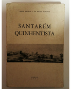 SANTAREM  -MONOGRAFIAS -  «Santarem Quinhentista» (Autor:Maria Angela V. Da Rocaha Beirante - 1981) - Old Books