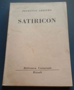 S PETRONIO ARBITRO SATIRICON 1953 TRADUZIONE  E NOTA DI UGO DETTORE. - Edizioni Economiche