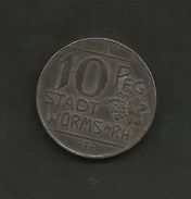 DEUTSCHLAND / GERMANY - NOTGELD - Stadt WORMS - 10 Pfennig (1918) Zink / Zinc / Zinco - Noodgeld