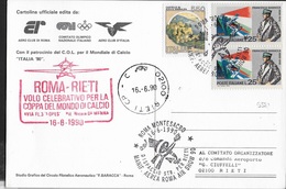 VOLO ROMA-RIETI PER CELEBRAZIONE COPPA DEL MONDO DI CALCIO - CARTOLINA UFFICIALE 16.06.1990 - Airmail