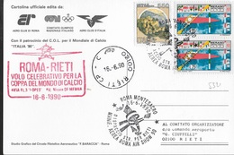 VOLO ROMA-RIETI PER CELEBRAZIONE COPPA DEL MONDO DI CALCIO - CARTOLINA UFFICIALE 16.06.1990 - Airmail
