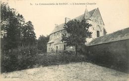 BAUGY - La Commanderie, Ancienne Chapelle. - Baugy