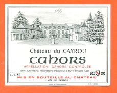étiquette Vin De Cahors Chateau Du Cayrou 1983 Jean Jouffreau à Puy L'éveque -75 Cl - Cahors