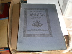 Judaica Kner Izidor Gyoma 1921 John Milton Kisebb Koltemenyek Forditotta Toth Arpad Printed In 60 Copies, This Is A 19 C - Livres Anciens