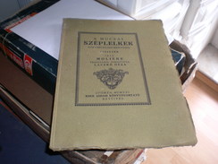 Judaica Kner Izidor Gyoma 1921 A Mucsai Szeplelkek Les Precieuses Ridicules  Moliere Lacko Geza Printed In 60 Copies, Th - Livres Anciens