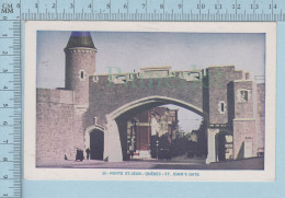 Quebec - Porte St-Jean,  Voyagé En 1960, + 2 X 2¢ Timbres - Par Lorenzo Audet - Québec – Les Portes