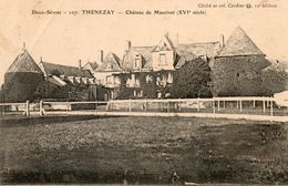 - 79 - THENEZAY (Deux-Sèvres). - Château De Maurivet (XVIe Siècle) - - Thenezay