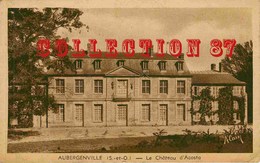 78 - ☺♥♥  AUBERGENVILLE - RARE VISUEL Du CHATEAU D'ACOSTA - EDITION ALAIN - Aubergenville