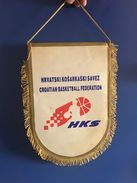 BASKETBALL CROATIA FEDERATION  OFFICIAL  PENNANT 32 X 21 Cm - Other & Unclassified