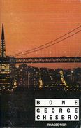 Rivages Noir N° 164 : Bone Par George Chesbro (ISBN 2869306806 EAN 9782869306806) - Rivage Noir