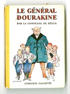 Hachette - Collection Ségur Fleuriot - Comtesse De Ségur - "Le Général Dourakine" - 1951 - #Ben&Ctesse - Hachette