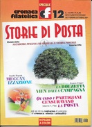 STORIA DI POSTA - N° 12 - SETTEMBRE OTTOBRE  2001 - SPECIALE CRONACA FILATELICA - Italiaans (vanaf 1941)
