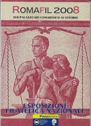 ROMAFIL 2008 - VOLUME EDITO DA POSTE ITALIANE IN OCCASIONE DELL'ESPOSIZIONE FILATELICA NAZIONALE - Italiane (dal 1941)