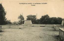 93  SAINT OUEN   CLINIQUE DU LANDY 4 RUE RABELAIS  TERRASSE - Saint Ouen