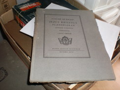 Judaica Kner Izidor Gyoma 1922 Honore De Balzac Jezus Krisztus Fladriaban Lanyi Viktor Printed In 60 Copies, This Is A 1 - Livres Anciens