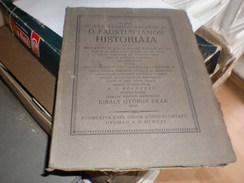 Judaica Kner Izidor Gyoma 1921 Az Hires Neves Varazslo Es Garaboncas D Faustus Janos Historiaja  Kiraly Gyorgy Deak - Livres Anciens