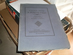 Judaica Kner Izidor Gyoma 1921 Adalbert Tifter A Puszta Falu  Szabo Lorinc  Printed In 60 Copies, This Is A 19 Copy, Rar - Livres Anciens