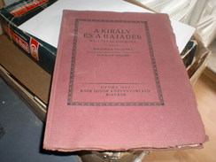 Judaica Kner Izidor Gyoma 1922 A Kiraly Es ABajader Malavika Es Agnimitra Kalidasza Vigjateka - Livres Anciens