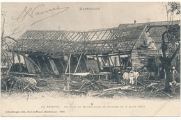 LA TRINITE - Coin Du Bourg Après Le Cyclone De 1903 - La Trinite