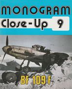 Monogram Close Up N°9 Bf 109F - Armées Étrangères