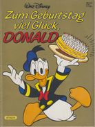 Donald Duck Sonderalbum (1): Zum Geburtstag Viel Glück, Donald - Ehapa Verlag Disney - Walt Disney