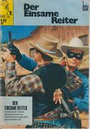 Der Einsame Reiter Nr. 16 - BSV Bildschriftenverlag (Lone Ranger) - Autres & Non Classés