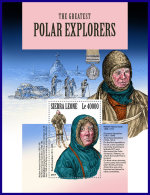 SIERRA LEONE 2017 MNH** Polar Explorers Polarforscher Explorateurs Polaires S/S - IMPERFORATED - DH1801 - Explorateurs & Célébrités Polaires