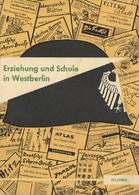 Buch Politik Erziehung Und Schule In Westberlin Pädagogisches Kabinett Von Gross-Berlin Hrsg. In Der Ehemaligen DDR 16 S - Evenementen