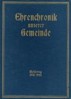 Buch WK I Ehrenchronik Unserer Gemeinde Weltkrieg 1914-1918 Leer-Buch Für Gemeinden Zum Selbst Beschriften Verlag Adolf  - Guerra 1914-18